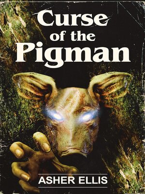 cover image of Curse of the Pigman
